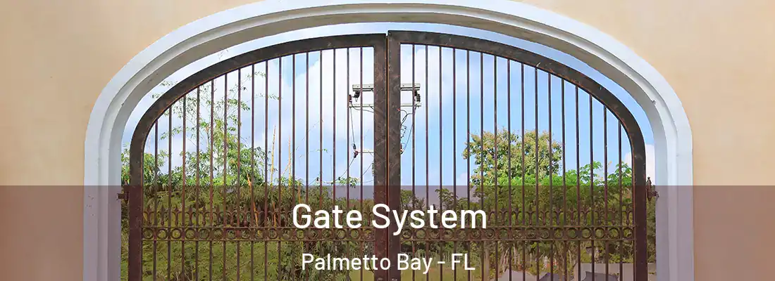  Gate System Palmetto Bay - FL