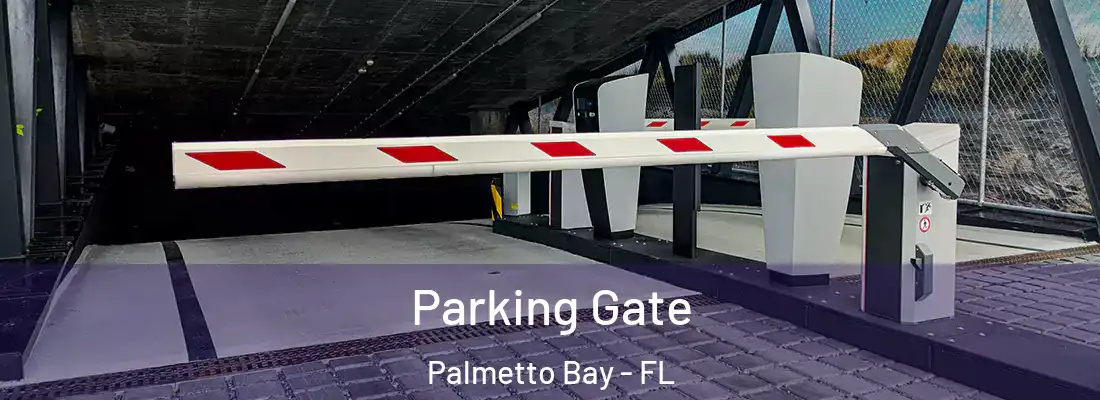Parking Gate Palmetto Bay - FL