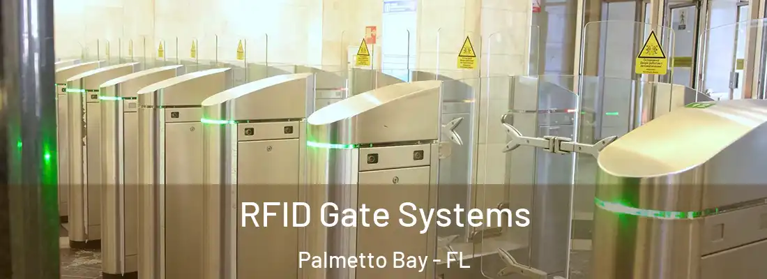 RFID Gate Systems Palmetto Bay - FL